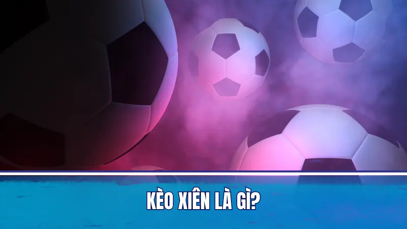 Kèo xiên